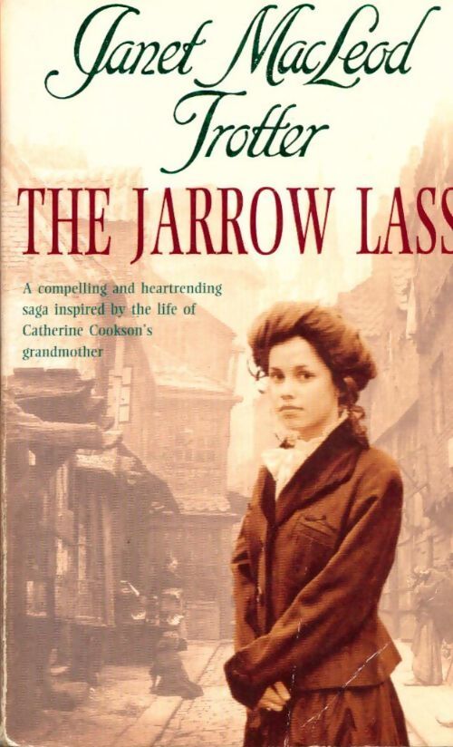 The jarrow lass - Janet Mac Leod Trotter - Livre