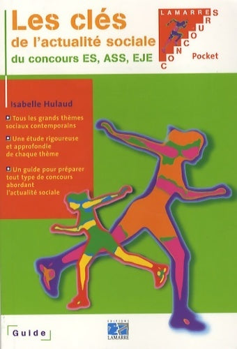 Les clés de l'actualité sociale du concours ES, ASS, EJE - Isabelle Hulaud - Livre