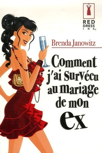 Comment j'ai survécu mariage de mon ex - Brenda Janowitz - Livre