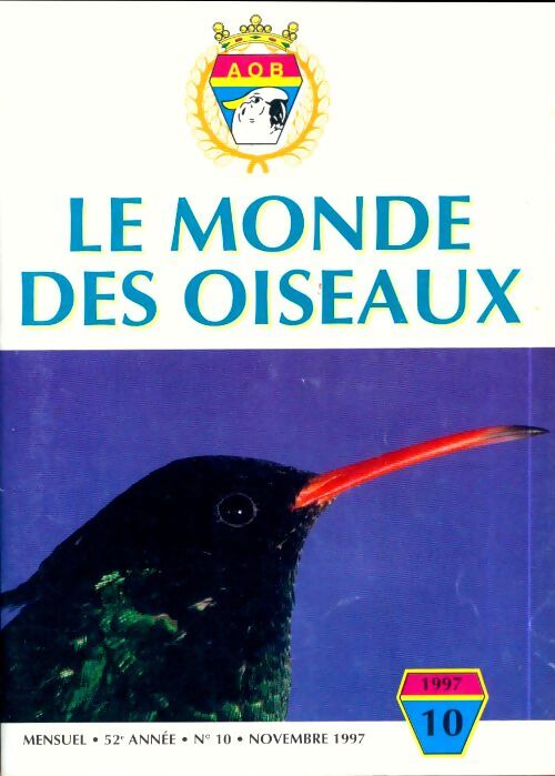 Le monde des oiseaux n°10 52e année - Collectif - Livre