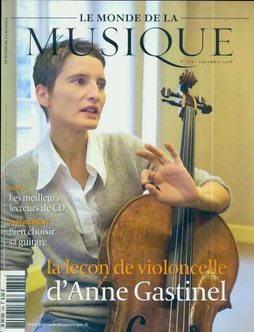Le monde de la musique n°334 : La leçon de violoncelle d'Anne Gastinel - Collectif - Livre