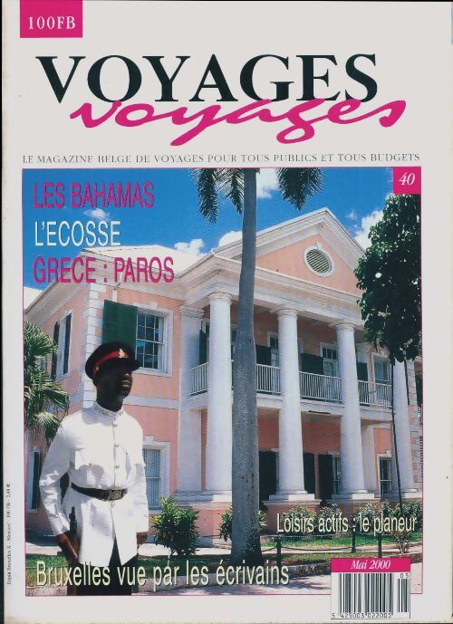 Voyages voyages n°40 : Les Bahamas / L'Ecosse / Grèce : Paros - Collectif - Livre