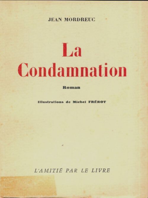 La condamnation - Jean Mordreuc - Livre