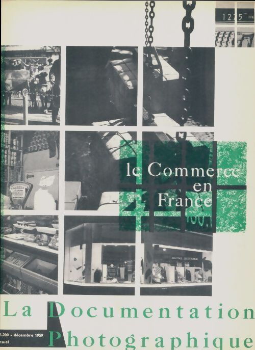 La documentation photographique n°5200 : Le commerce en France - Collectif - Livre