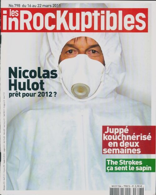 Les inRockuptibles n°798 : Nicolas Hulot, prêt pour 2012 ? - Collectif - Livre