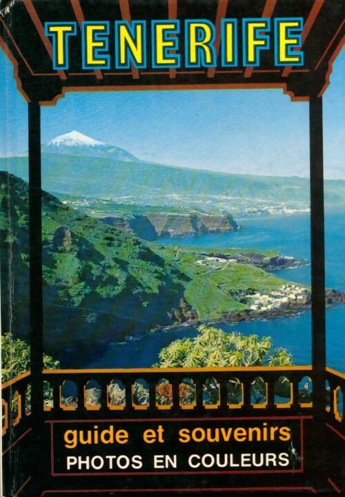 Tenerife. Guide et souvenirs - C.N. Perez - Livre