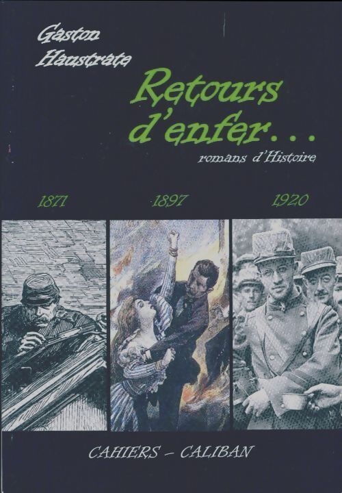 Retours d'enfer - Gaston Haustrate - Livre
