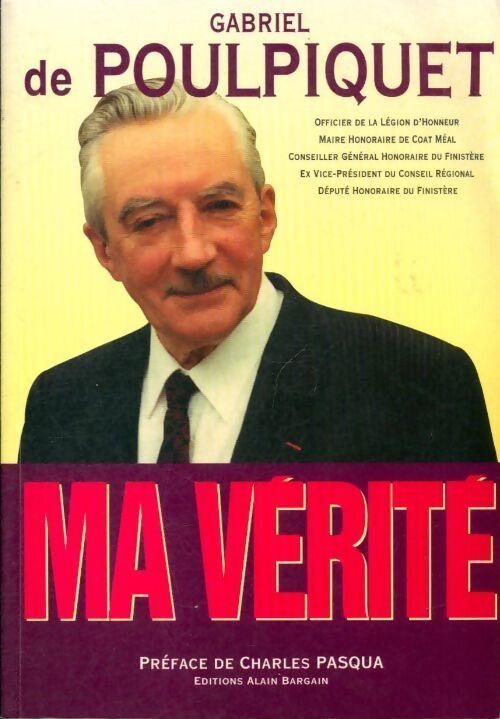 Ma vérité - Gabriel De Poulpiquet - Livre