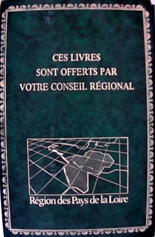 Coffret Pays de la Loire : Une vie / Voyage autour de ma chambre / La boîte à pêche - Collectif - Livre
