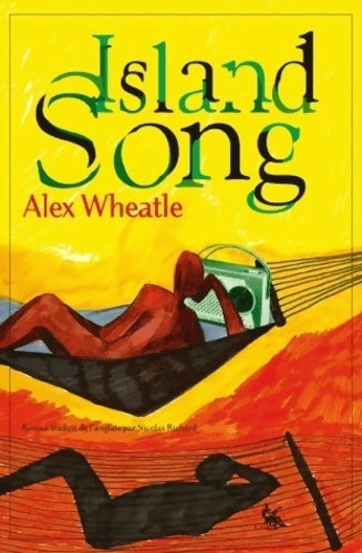 Island song - Alex Wheatle - Livre