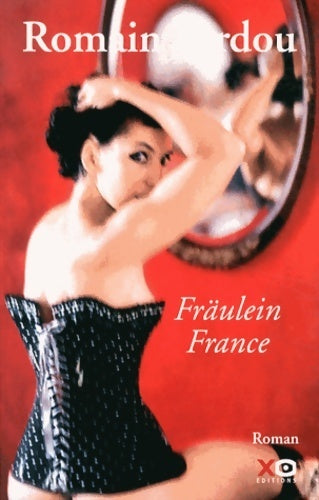 Fraülein France - Romain Sardou - Livre