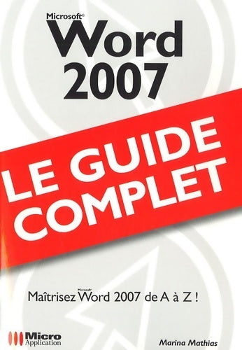 Word 2007 - Marina Mathias - Livre