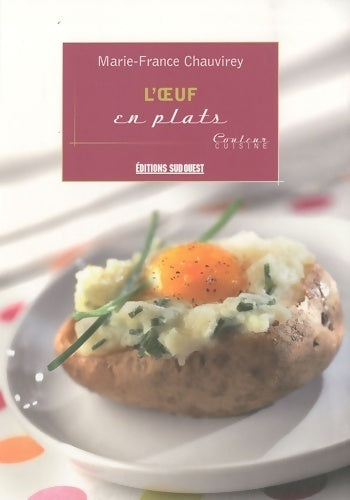 L'oeuf en plats - Marie-France Chauvirey - Livre