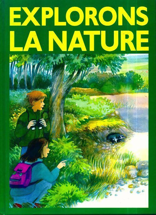 Explorons la nature - Collectif - Livre