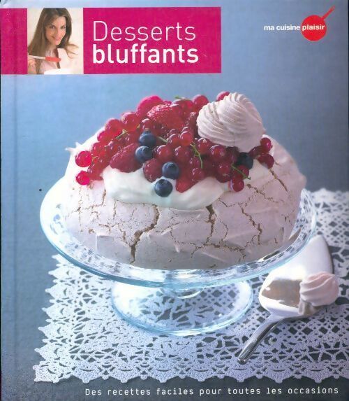 Desserts bluffants - Collectif - Livre