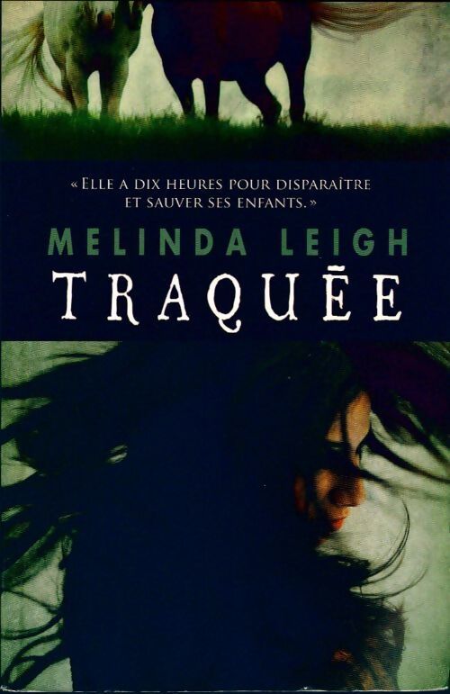 Traquée - Melinda Leigh - Livre