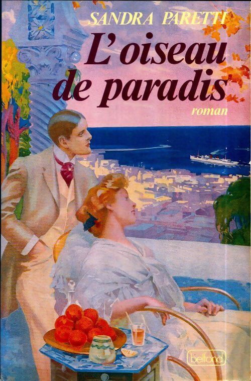L'oiseau de paradis - Sandra Paretti - Livre