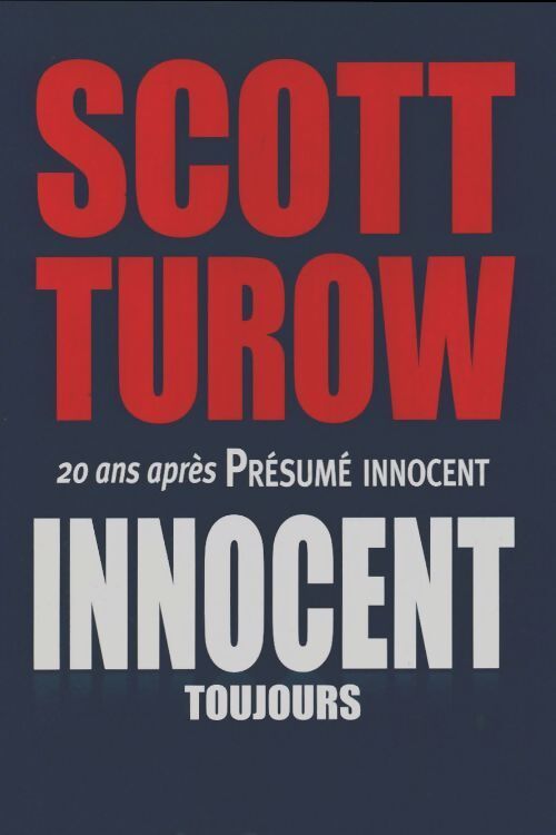 Innocent toujours - Scott Turow - Livre