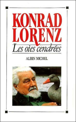 Les oies cendrées - Konrad Lorenz - Livre