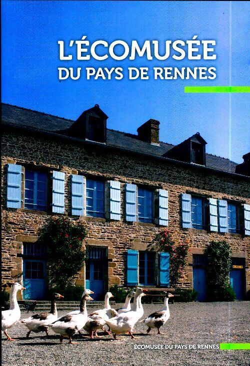 L'écomusée du pays de Rennes - Collectif - Livre