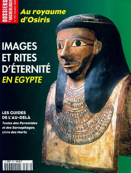 Les dossiers d'archéologie n°257 : Images et rites d'éternité en Egypte - Collectif - Livre