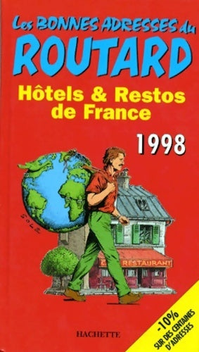 Hôtels & restos de France 1998 - Collectif - Livre