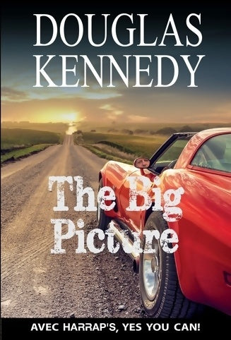 The big picture - Douglas Kennedy - Livre