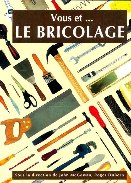 Vous et... Le bricolage - Inconnu - Livre
