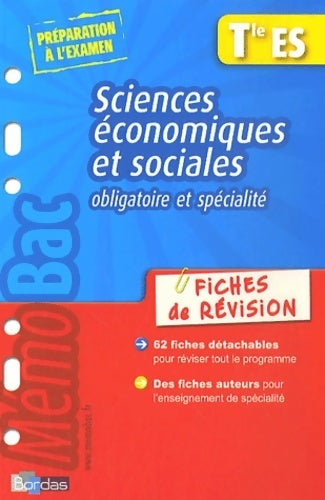 Sciences économiques et sociales Terminale ES, obligatoire et spécialité - Victoire Patouillard - Livre