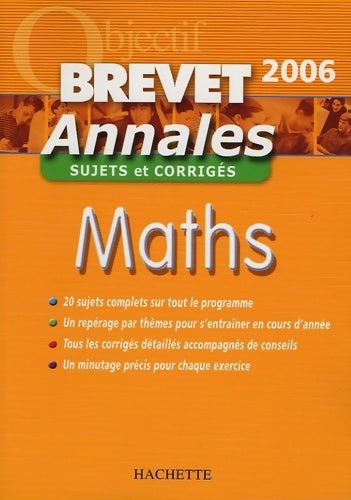 Maths brevet sujets et corrigés 2006 - Philippe Rousseau - Livre