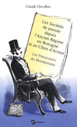 Les sociétés de pensée depuis l'ancien régime en Bretagne - Claude Devallan - Livre
