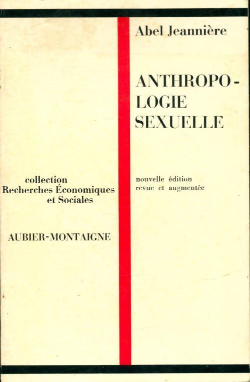Anthropologie sexuelle / collection recherches économiques et sociales - Jeanniere Abel - Livre