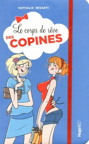 Le corps de rêve des copines - Nathalie Dessanti - Livre