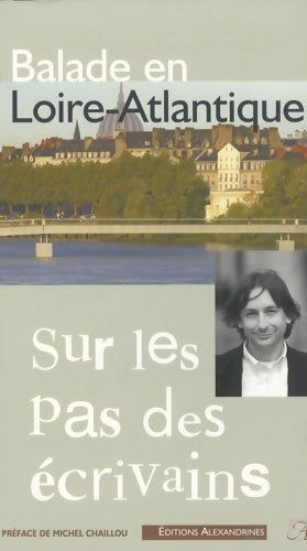 Balade en Loire-Atlantique - Collectif - Livre
