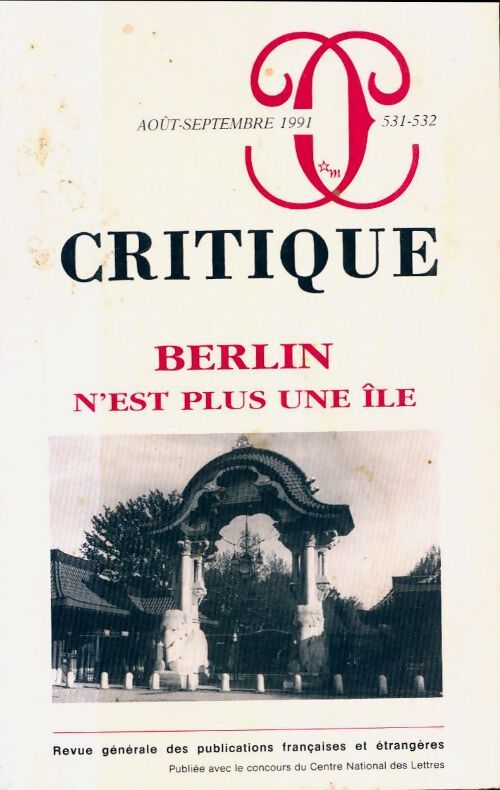 Critique n°531-532 : Berlin n'est plus une fête - Collectif - Livre
