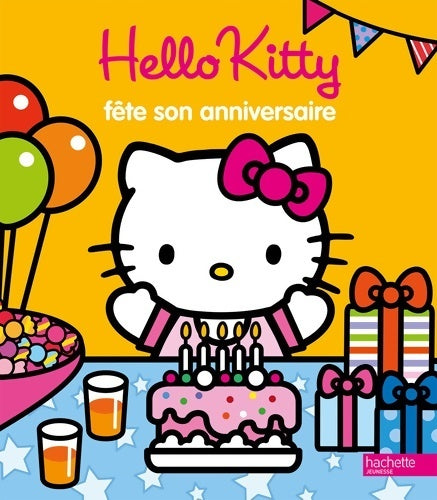 Hello Kitty fête son anniversaire - Collectif - Livre
