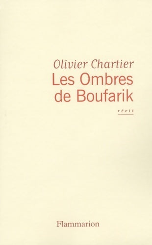 Les ombres de Boufarik - Olivier Chartier - Livre