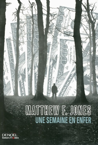 Une semaine en enfer - Matthew F. Jones - Livre