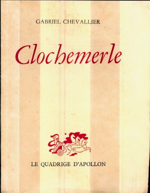 Clochemerle - Gabriel Chevallier - Livre