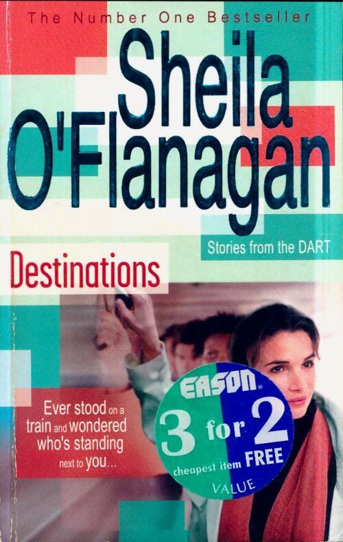 Destinations : Stories from the dart - Sheila O'Flanagan - Livre