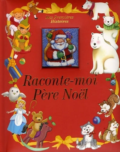 Raconte-moi Père Noël - Lyn Martin - Livre