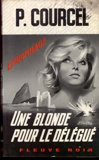 Une blonde pour le délégué - Pierre Courcel - Livre