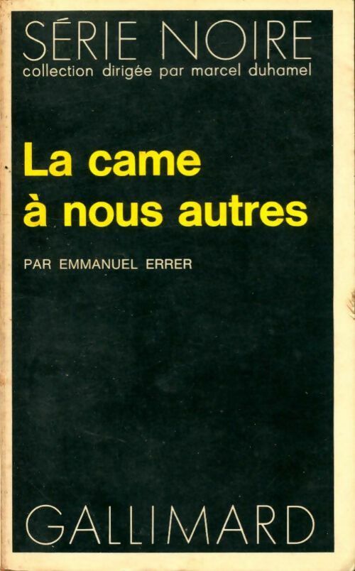 La came à nous autres - Emmanuel Errer - Livre