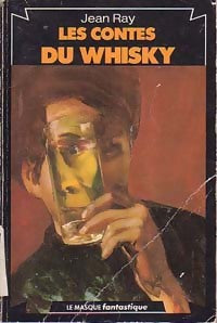 Les contes du Whisky - Jean Ray - Livre