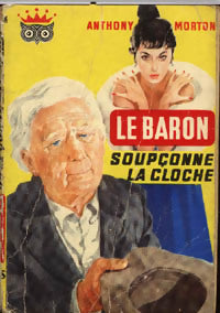 Le Baron soupçonne la Cloche - Anthony Morton - Livre
