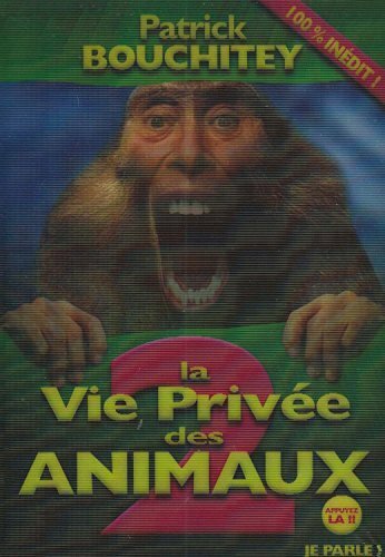 La Vie privée des animaux 2 - Patrick Bouchitey - DVD