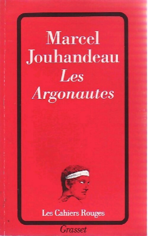 Les Argonautes - Marcel Jouhandeau - Livre