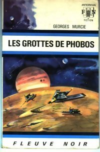 Les grottes de Phobos - Georges Murcie - Livre