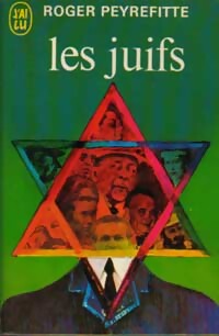 Les juifs - Roger Peyrefitte - Livre