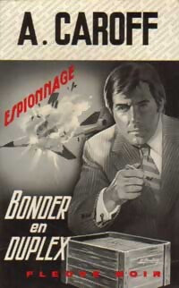 Bonder en duplex - André Caroff - Livre